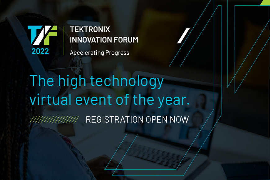 Tektronix Announces Line up for 2022 Technology Innovation Forum